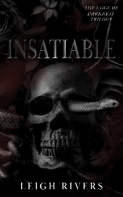 Picture of Insatiable (The Edge of Darkness #1) by Leigh Rivers | Premium Paper | Matte Cover Novel