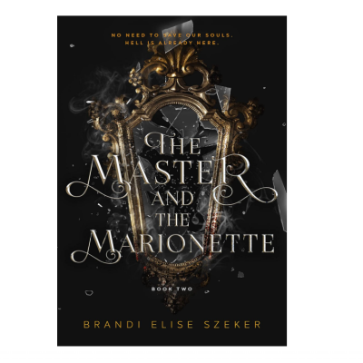 Picture of The Master and The Marionette ( The Pawn and The Puppet #2 ) ( Book by Brandi Elise Szeker ) ( Premium Paper and Matte Cover ) Novel