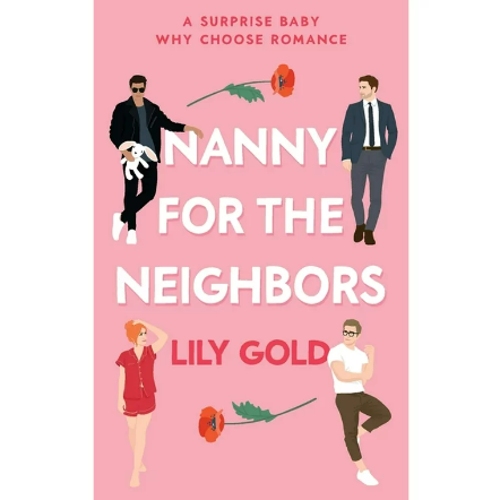 Picture of Nanny for the Neighbors ( Book by Lily Gold ) ( Premium Paper and Matte Cover ) Novel