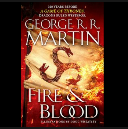 Picture of Fire & Blood ( A Targaryen History #1 ) ( Book by George R.R. Martin ) ( Premium Paper and Matte Cover ) Novel