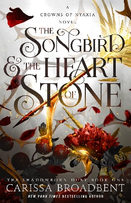 Picture of The Songbird & the Heart of Stone(Crowns of Nyaxia #3) by Carissa Broadbent | Premium Paper | Matte Cover Novel
