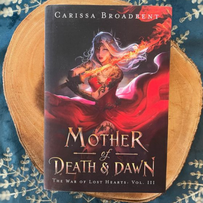 Picture of Mother of Death & Dawn ( The War of Lost Hearts #3 ) ( Book by Carissa Broadbent ) ( Premium Paper and Matte Cover ) Novel