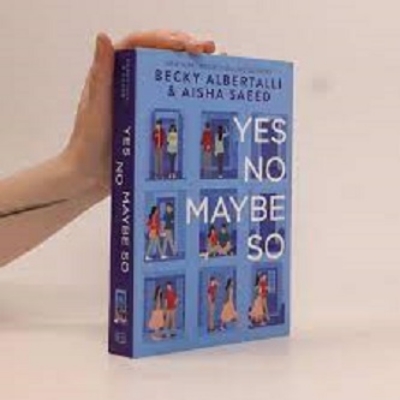 Picture of Yes No Maybe So by Becky Albertalli ( Premium Paper and Matte Cover ) Novel