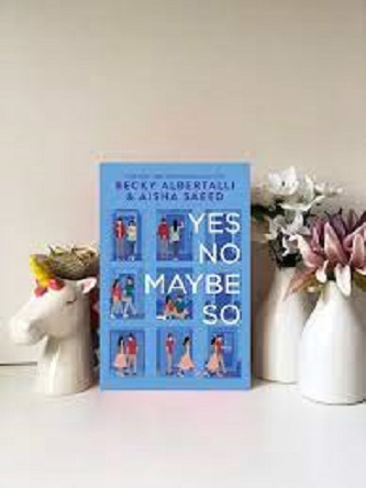 Picture of Yes No Maybe So by Becky Albertalli ( Premium Paper and Matte Cover ) Novel