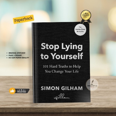 Picture of Stop Lying to Yourself by Simon Gilham - Premium - Paperback