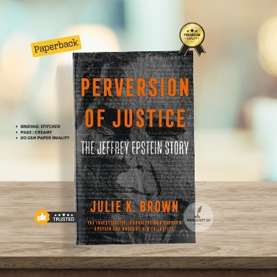 Picture of Perversion of Justice: The Jeffrey Epstein Story by Julie K. Brown - Premium - Paperback