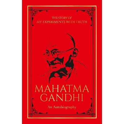 Picture of The Story of My Experiments with Truth Mahatma Gandhi (Deluxe Hardbound Edition): An Autobiography Hardcover