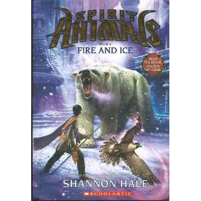 Picture of Spirit Animals Book 4: Fire and Ice Hardcover