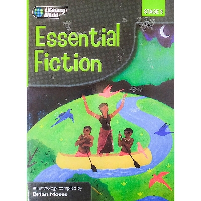 Picture of Literacy World: (Stage 3) - Essential Fiction Anthology Compiled by Brian Moses Matt Paper