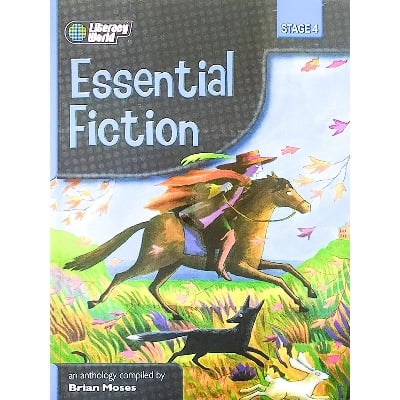 Picture of Literacy World : (Stage 4) Essential Fiction: An Anthology Compiled by Brian Moses-Matt Paper