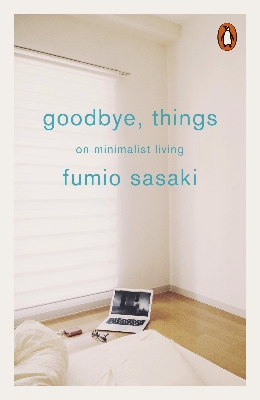 Picture of Goodbye, Things: On Minimalist Living Paperback