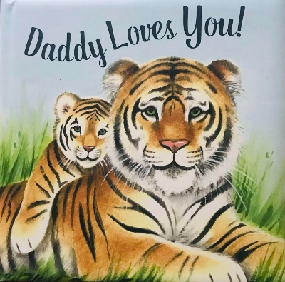 Picture of Daddy Loves You Board book