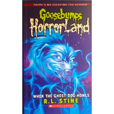 Picture of When the Ghost Dog Howls (Goosebumps Horrorland #13)