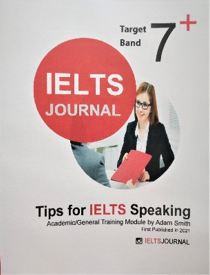 Picture of Tips for IELTS Speaking IELTS JOURNAL BY Adam Smith Academic/General