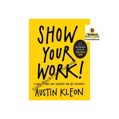 Picture of Show Your Work by Austin Kleon