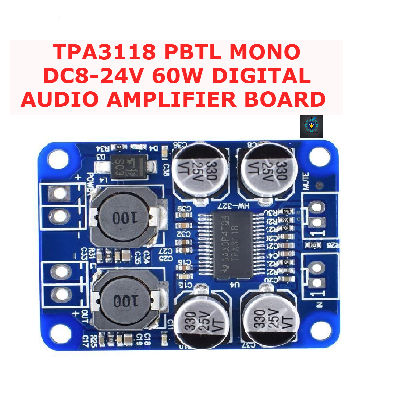 Picture of TPA3118 PBTL Mono DC8-24V 60W Digital Audio Amplifier Board AMP Module Chip 1X60W 4-8 Ohms Replace TPA3110 TPA3116 XH-M139