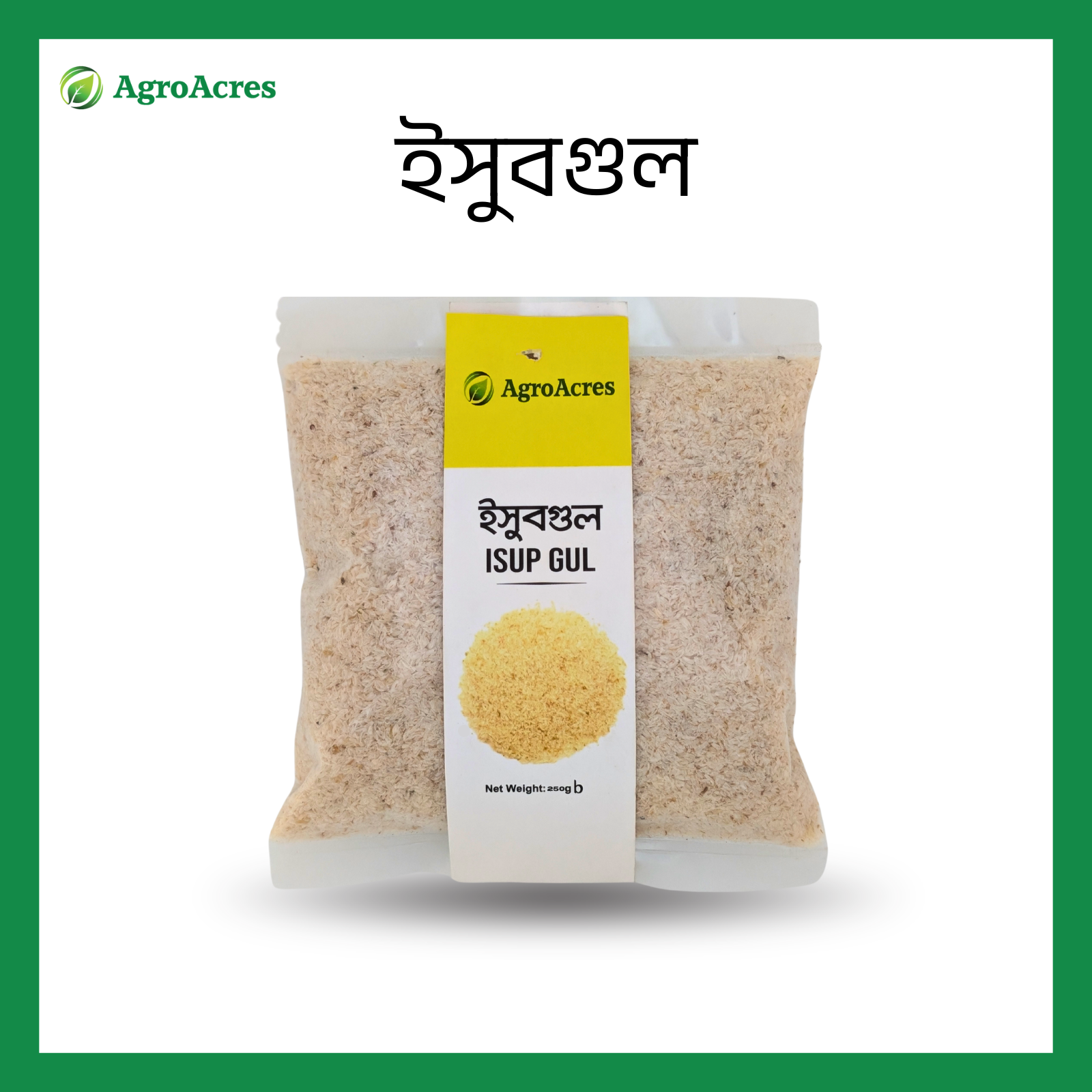 Picture of Psyllium Husk Isubgul Vushi  250 gm