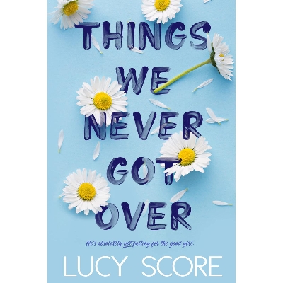 Picture of Things We Never Got Over by Lucy Score (Premium Quality Books with Matte Finish)
