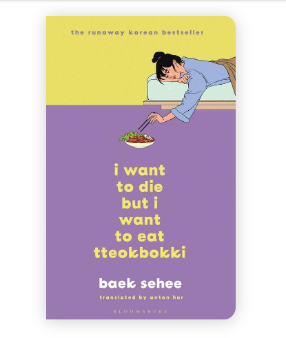 Picture of I Want to Die But I Want to Eat Tteokpokki Book by Baek Sehee (Premium Quality Books with Matte Finish)
