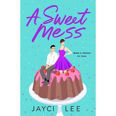 Picture of A Sweet Mess #1 A Sweet Mess by Jayci Lee (Premium Paper & Matte Cover)
