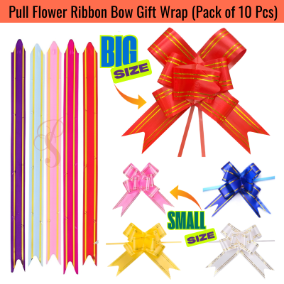 Pull Flower Ribbon Bow – Perfect for Present Boxes, Party, Anniversary & Festival Gift Wrapping (Pack of 10 Pcs)