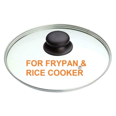 Picture of Glass Lid For Frypan/ Rice Cooker (All Size Available) (26CM)