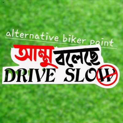 Picture of Bike Sticker - Abe DRIVE SLOW hala side a chap,( Waterproof & Premium quality)/Alternative Biker Point